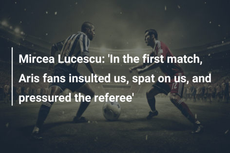 Mircea Lucescu: ‘In the first match, Aris fans insulted us, spat on us, and pressured the referee’