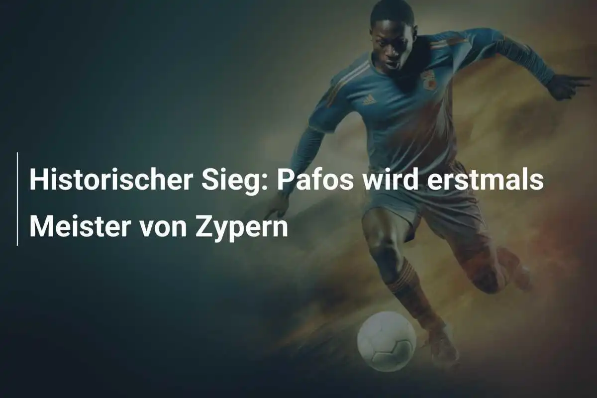 Historischer Sieg: Pafos wird erstmals Meister von Zypern