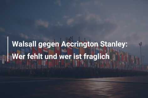 Walsall gegen Accrington Stanley: Wer fehlt und wer ist fraglich