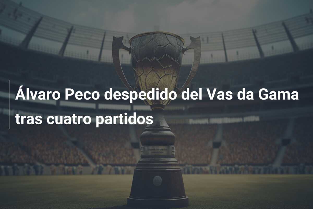 Álvaro Peco despedido del Vas da Gama tras cuatro partidos