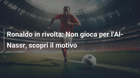 Ronaldo in rivolta: Non gioca per l'Al-Nassr, scopri il motivo