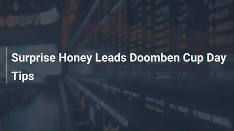 Surprise Honey Leads Doomben Cup Day Tips
