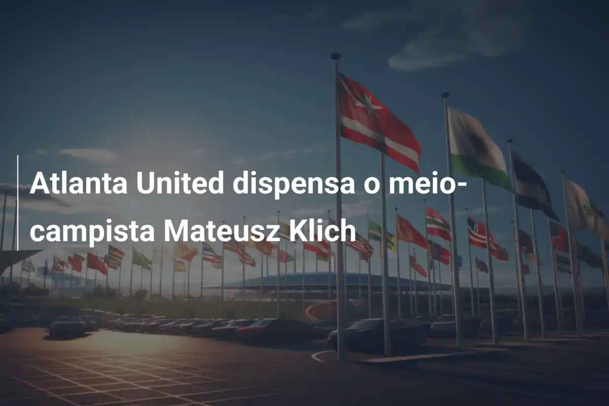 Atlanta United dispensa o meio-campista Mateusz Klich
