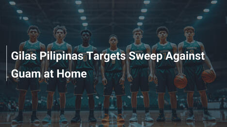Gilas Pilipinas zielt auf Sweep gegen Guam im Heimspiel ab