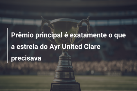 Prêmio principal é exatamente o que a estrela do Ayr United Clare precisava