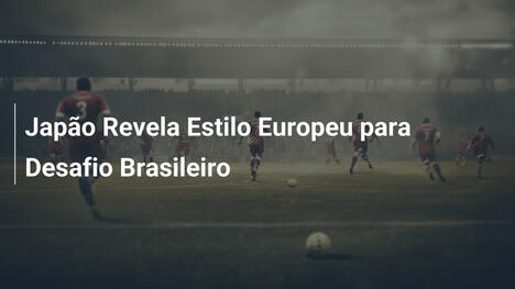 Japão Revela Estilo Europeu para Desafio Brasileiro