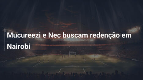 Mucureezi e Nec buscam redenção em Nairobi