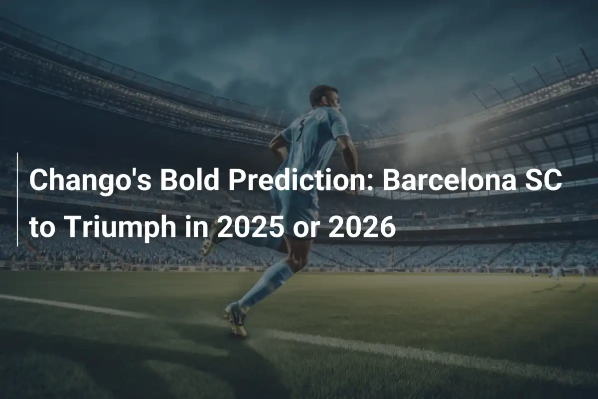 La audaz predicción de Chango: Barcelona SC triunfará en 2025 o 2026