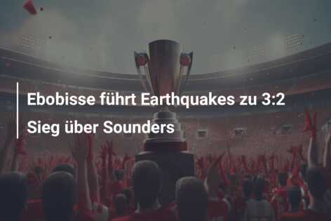 Ebobisse führt Earthquakes zu 3:2 Sieg über Sounders