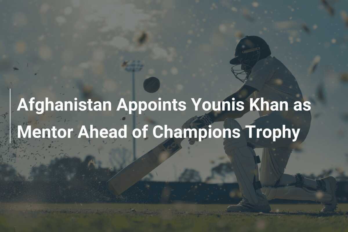 Afghanistan Appoints Younis Khan as Mentor Ahead of Champions Trophy ...