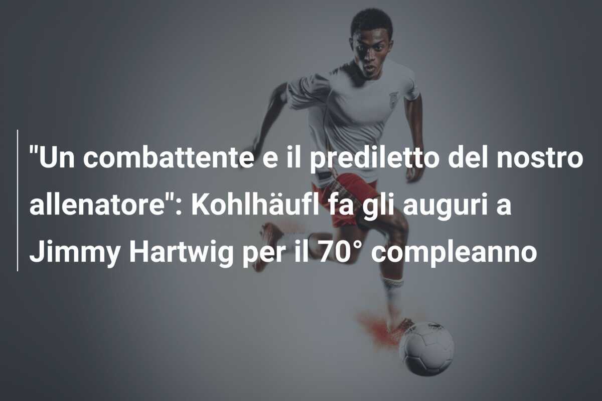 "Un combattente e il prediletto del nostro allenatore": Kohlhäufl fa gli auguri a Jimmy Hartwig per il 70° compleanno