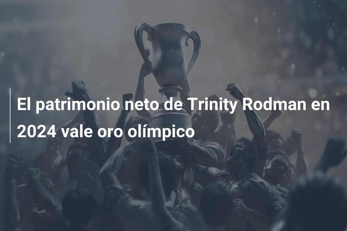 El patrimonio neto de Trinity Rodman en 2024 vale oro olímpico