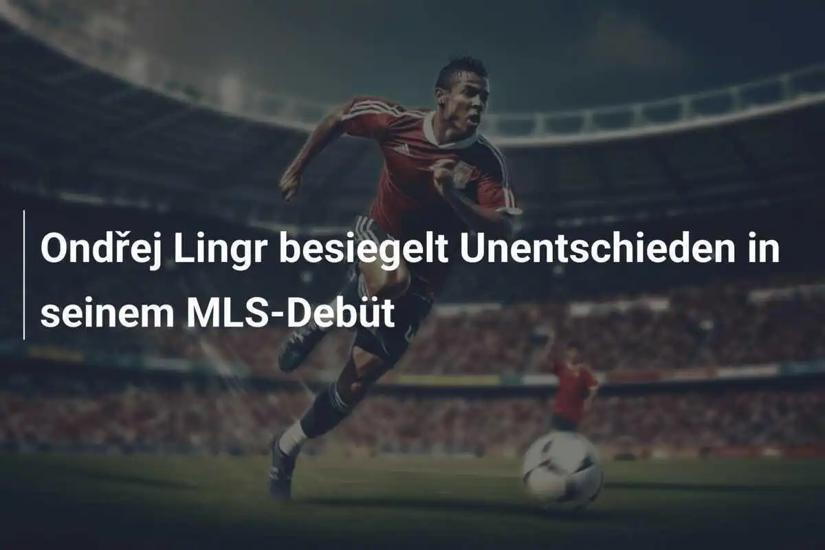 Ondřej Lingr besiegelt Unentschieden in seinem MLS-Debüt
