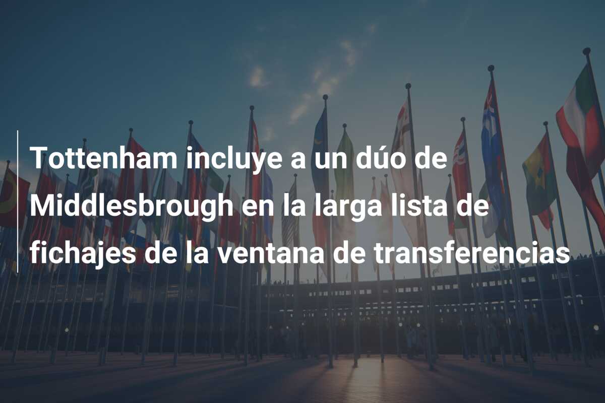 Tottenham incluye a un dúo de Middlesbrough en la larga lista de fichajes de la ventana de transferencias