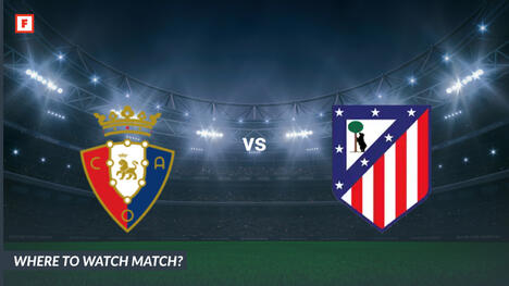 Dove guardare Osasuna - Atletico Madrid: Canale TV e orario d’inizio