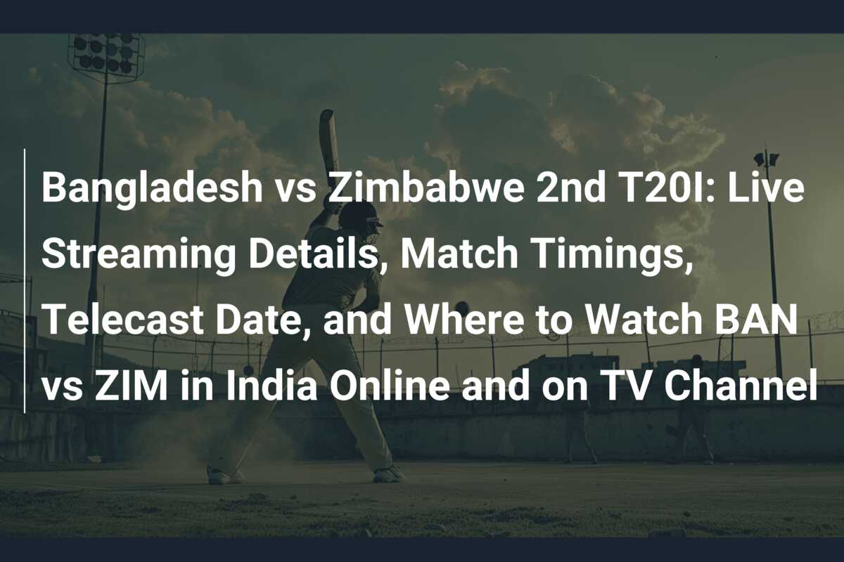 Bangladesh vs Zimbabwe 2nd T20I Live Streaming Details, Match Timings, Telecast Date, and Where