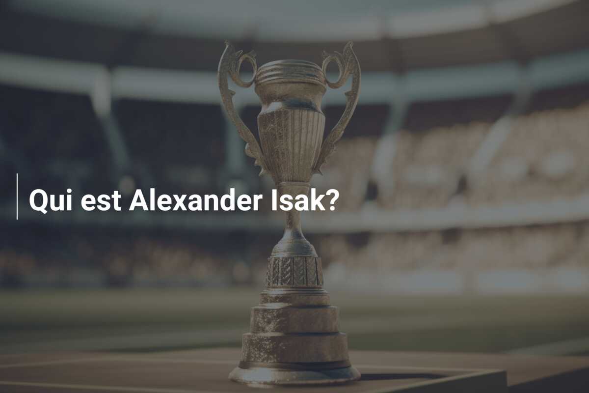 Qui est Alexander Isak?