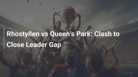 Rhostyllen vs Queen's Park: Enfrentamiento para Acercarse a los Líderes
