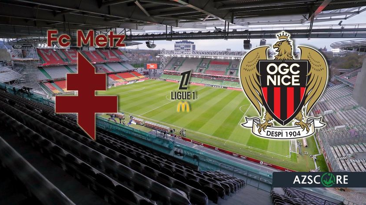Metz vs. Niza: Predicción y Previa del Partido