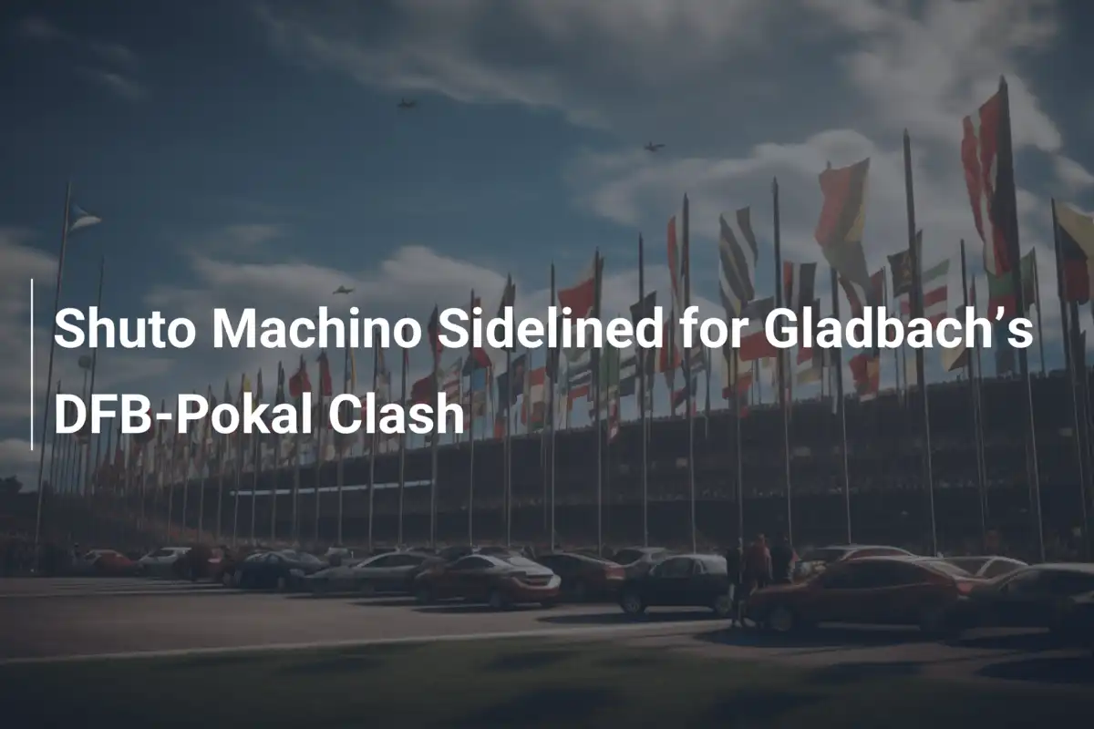 Shuto Machino verpasst Gladbachs DFB-Pokal-Auftritt
