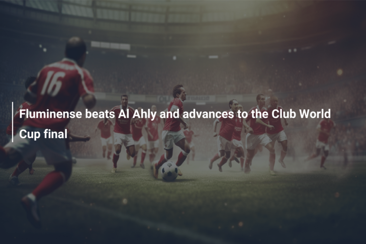 Fluminense vs. Al Ahly: How to watch Club World Cup, live stream