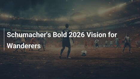 Schumacher e la sua audace visione per il 2026 dei Wanderers
