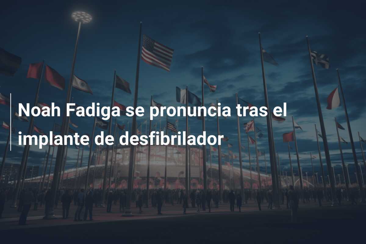 Noah Fadiga se pronuncia tras el implante de desfibrilador