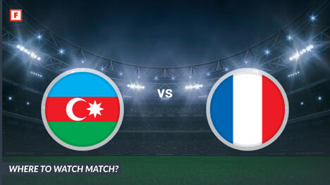 Dónde ver Azerbaiyán - Francia: Canal de TV y hora de inicio