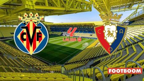 Villarreal vs. Osasuna: Pronostic și Analiză Meci