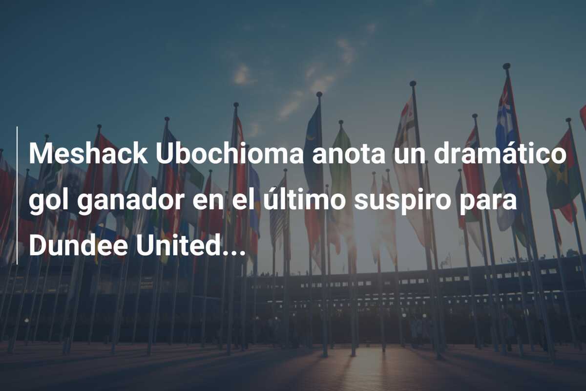Meshack Ubochioma anota un dramático gol ganador en el último suspiro para Dundee United...