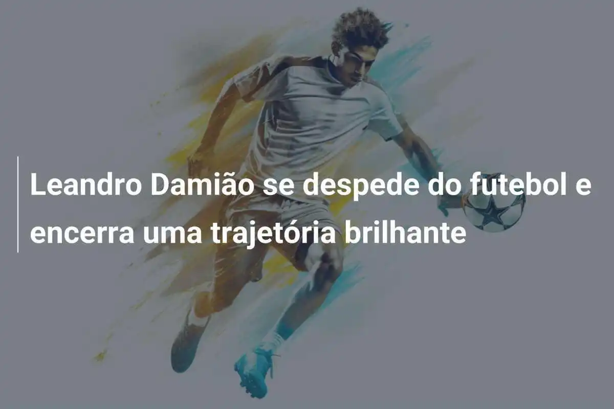 Leandro Damião se despede do futebol e encerra uma trajetória brilhante