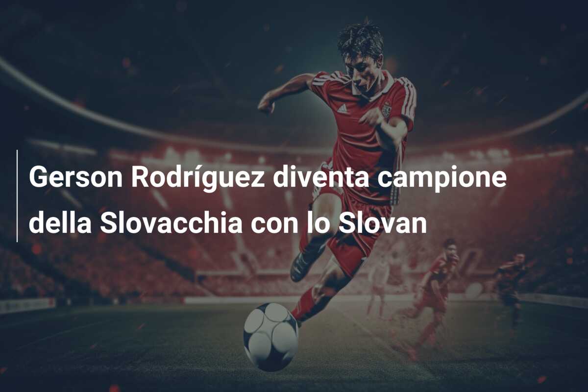 Gerson Rodríguez diventa campione della Slovacchia con lo Slovan