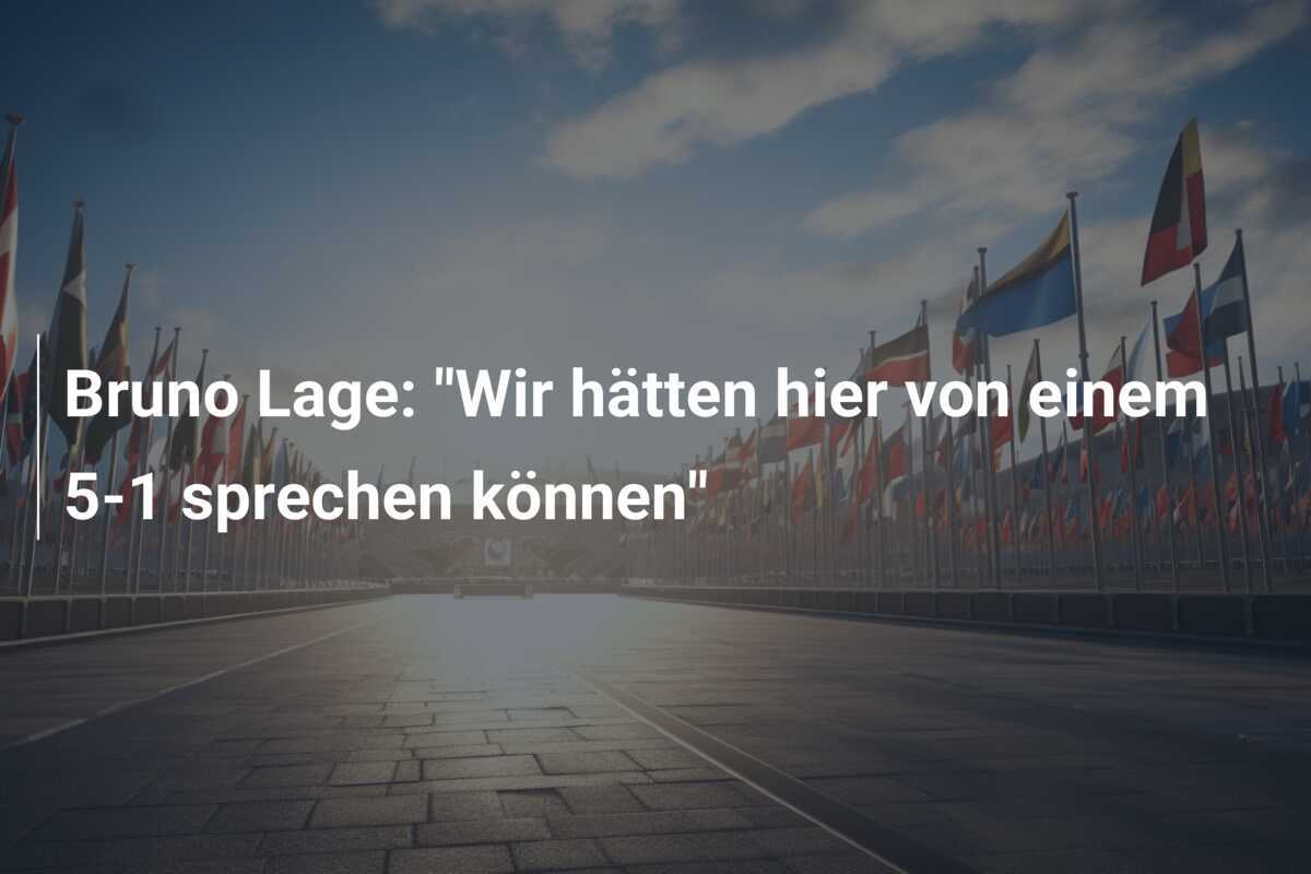 Bruno Lage: "Wir hätten hier von einem 5-1 sprechen können"