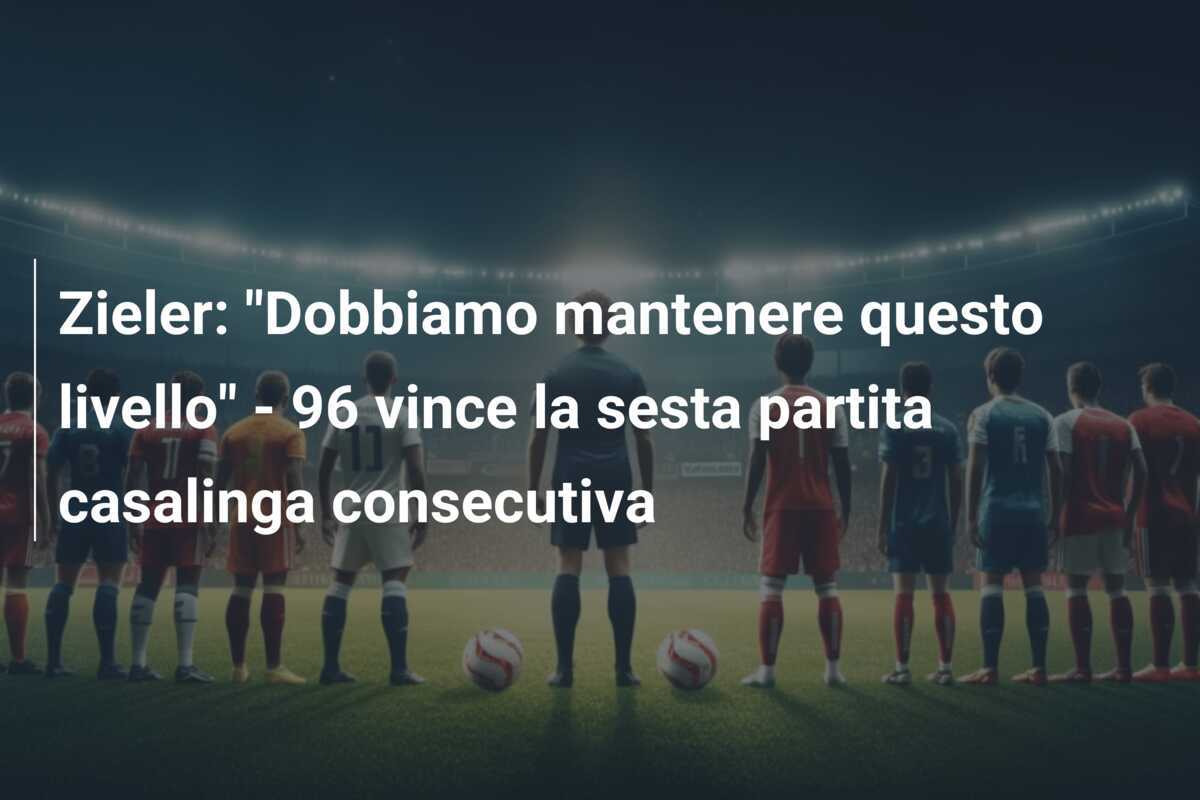 Zieler: "Dobbiamo mantenere questo livello" - 96 vince la sesta partita casalinga consecutiva