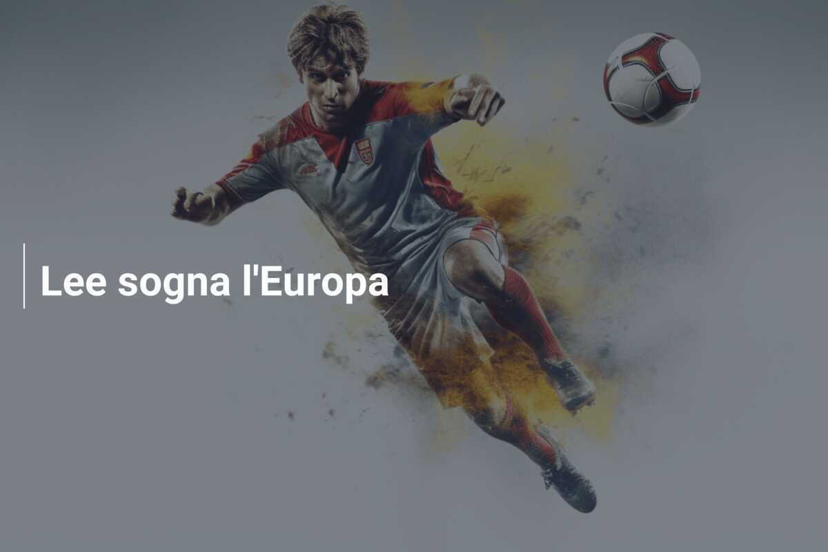 Lee sogna l'Europa