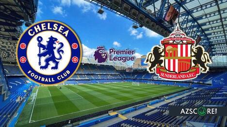 Chelsea vs. Sunderland: Prediction and Match Preview