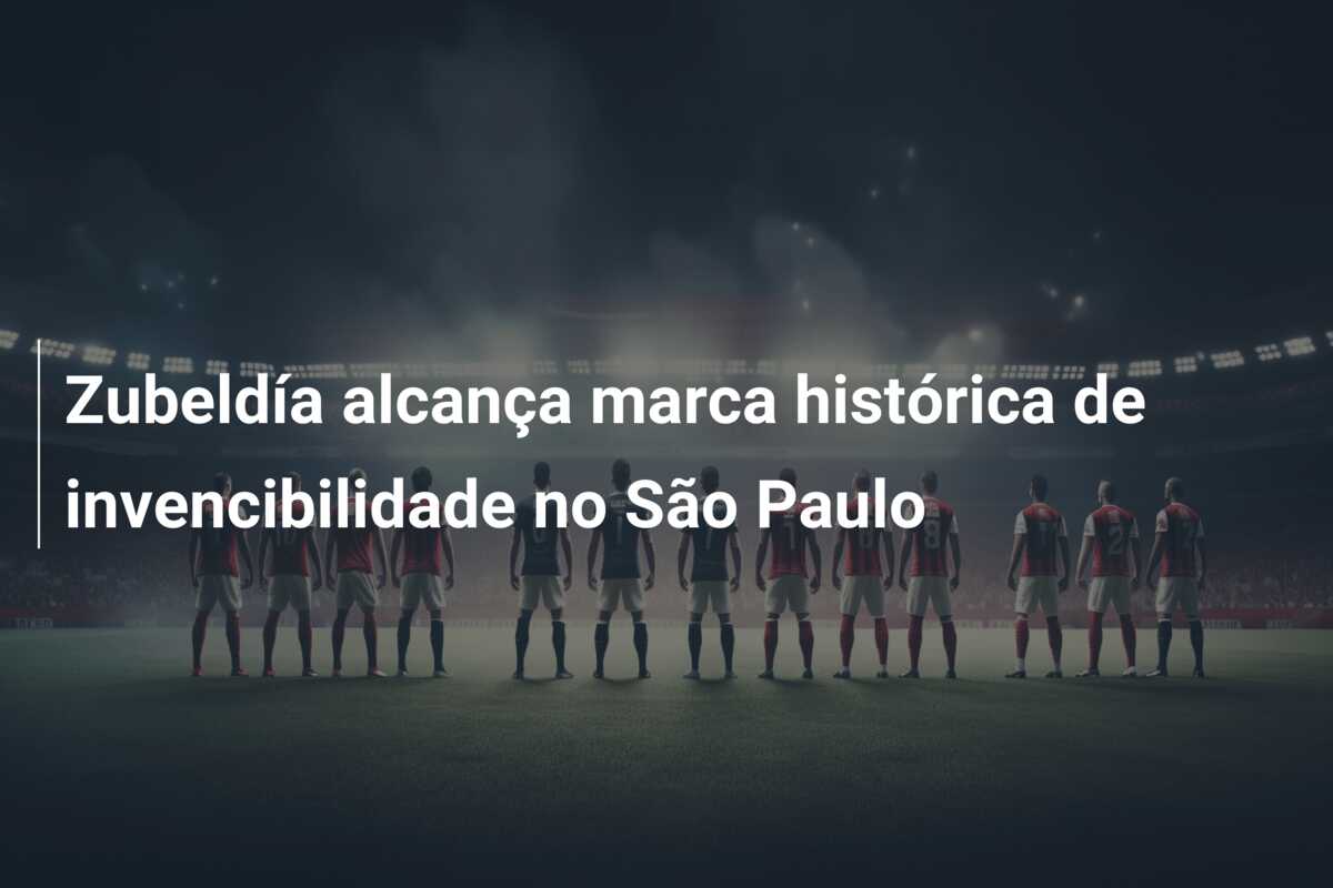 Zubeldía alcança marca histórica de invencibilidade no São Paulo
