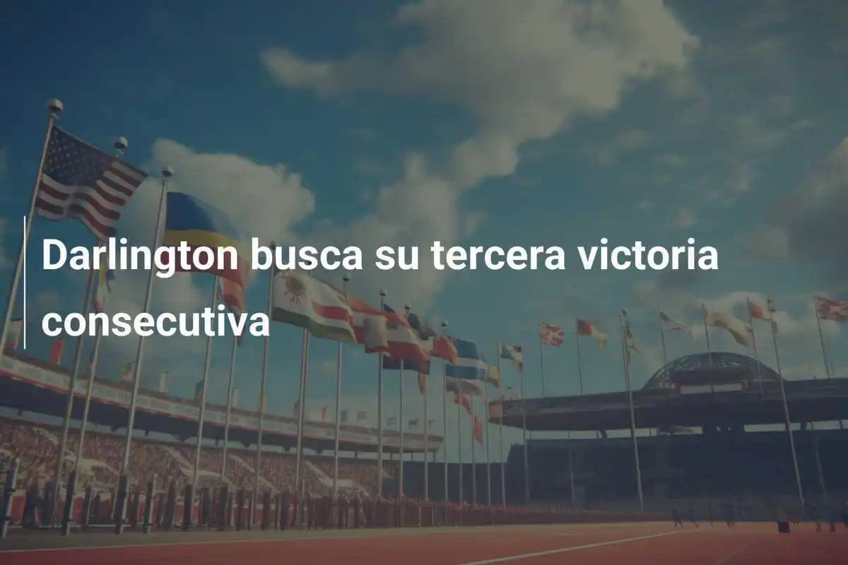 Darlington busca su tercera victoria consecutiva