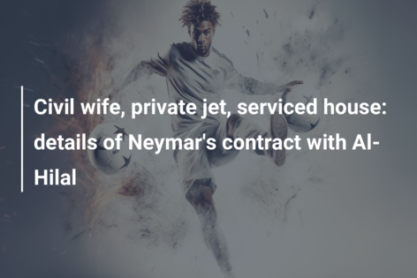 Inside Neymar's contract with Al Hilal, including salary and privileges