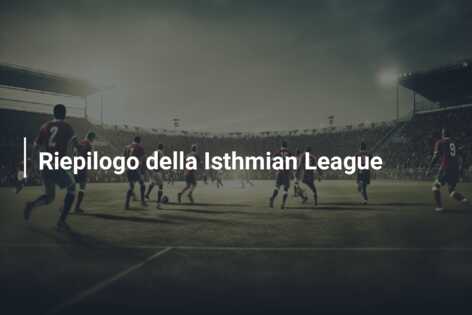 Riepilogo della Isthmian League