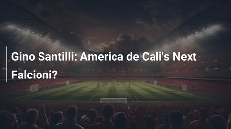 Gino Santilli: Der nächste Falcioni für América de Cali?