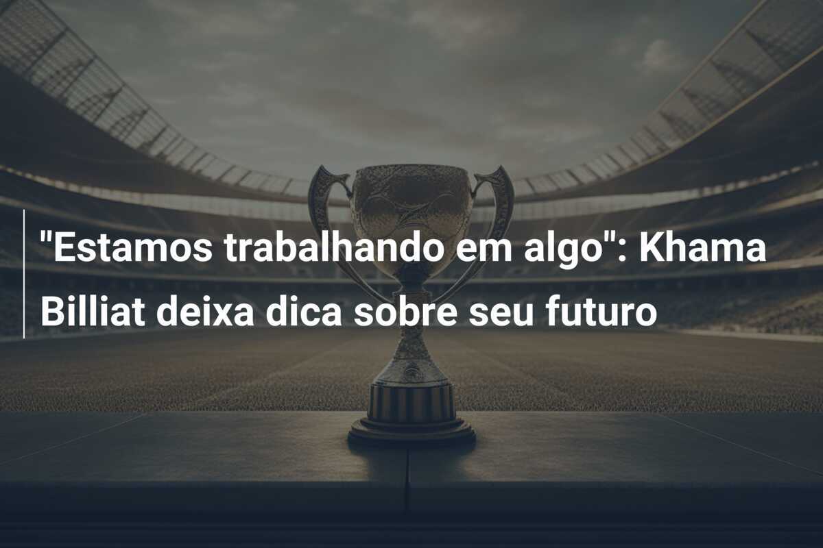 "Estamos trabalhando em algo": Khama Billiat deixa dica sobre seu futuro