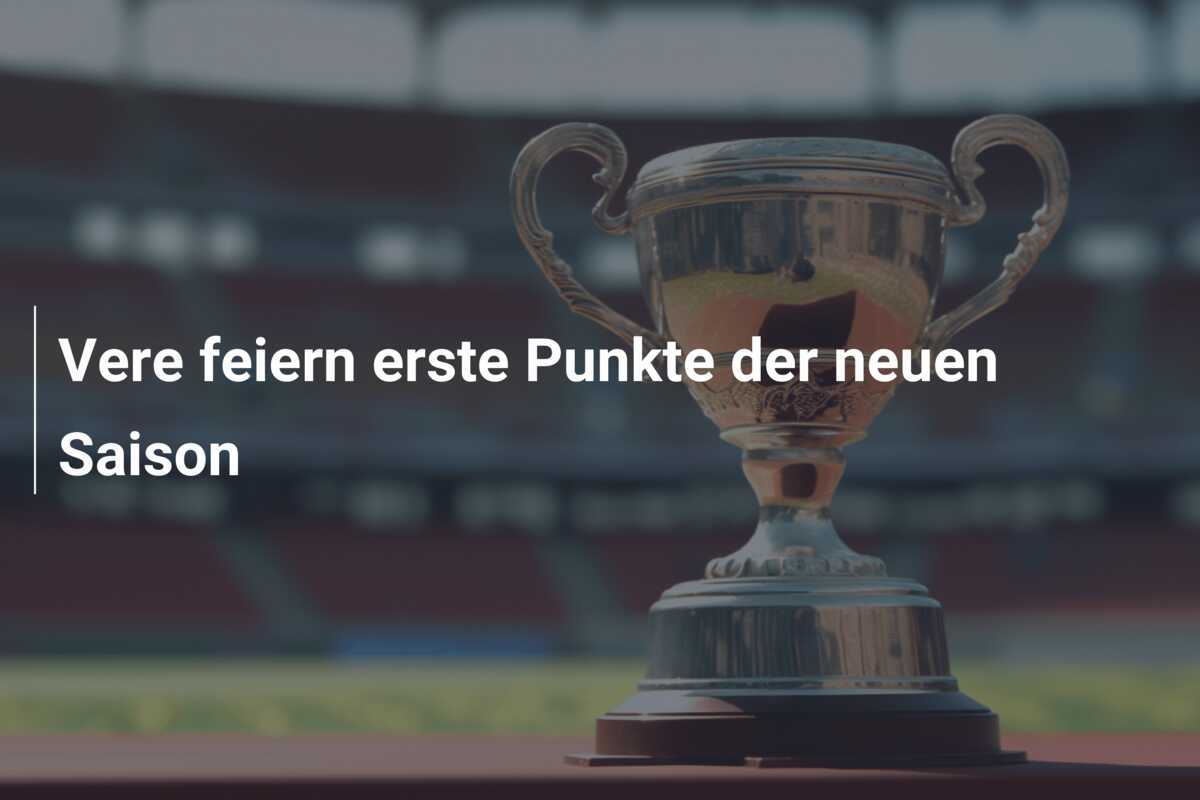 Vere feiern erste Punkte der neuen Saison