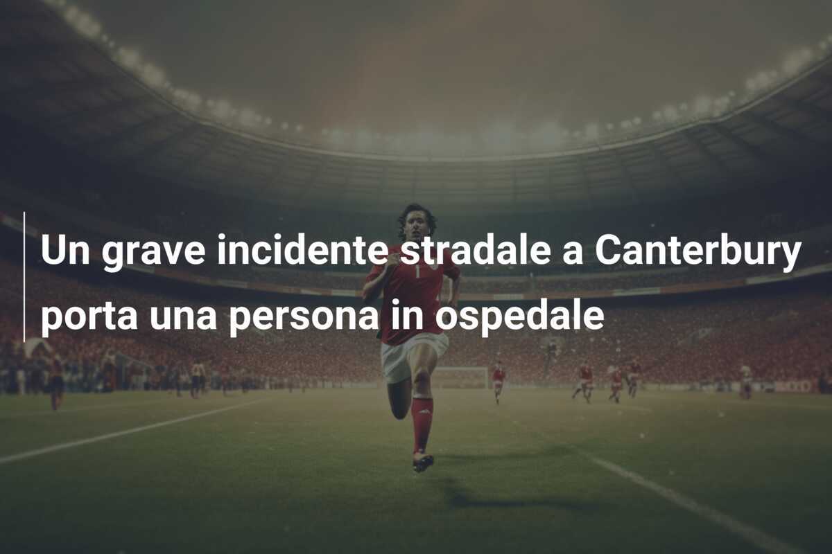 Un grave incidente stradale a Canterbury porta una persona in ospedale
