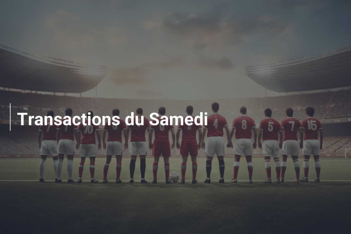 Transactions du Samedi