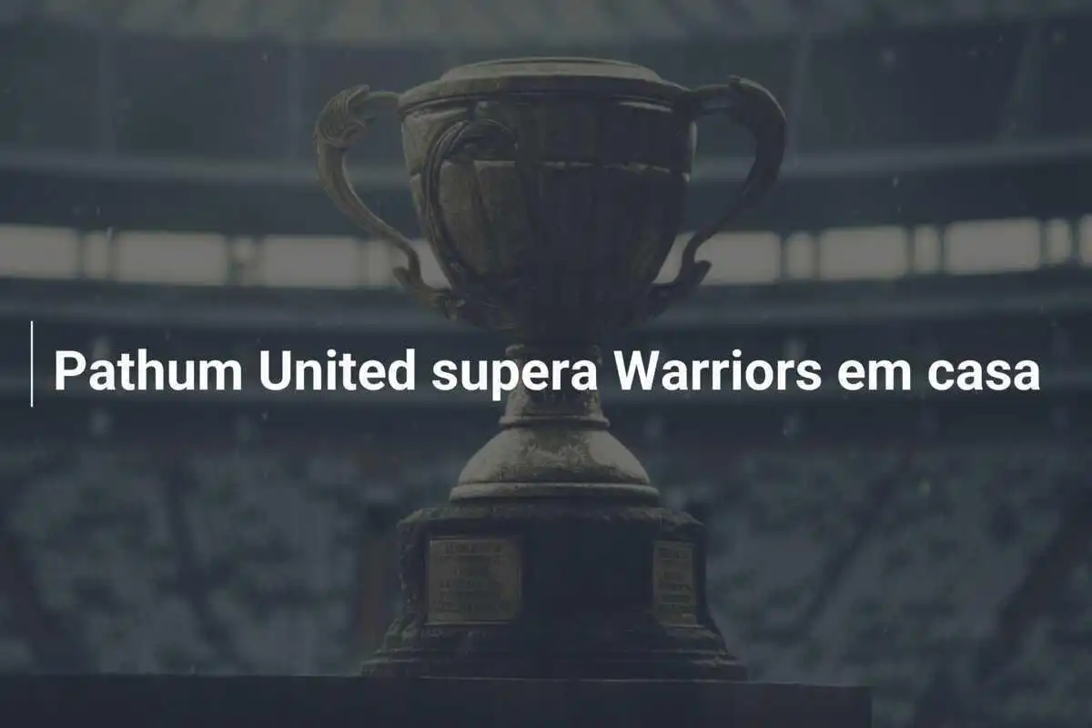 Pathum United supera Warriors em casa