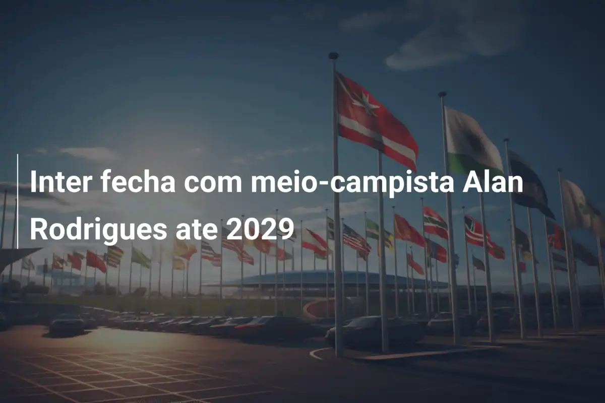 Inter fecha com meio-campista Alan Rodrigues ate 2029