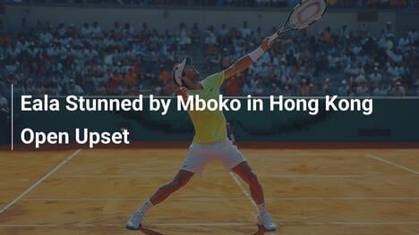 Eala geschockt von Mboko im Hong Kong Open