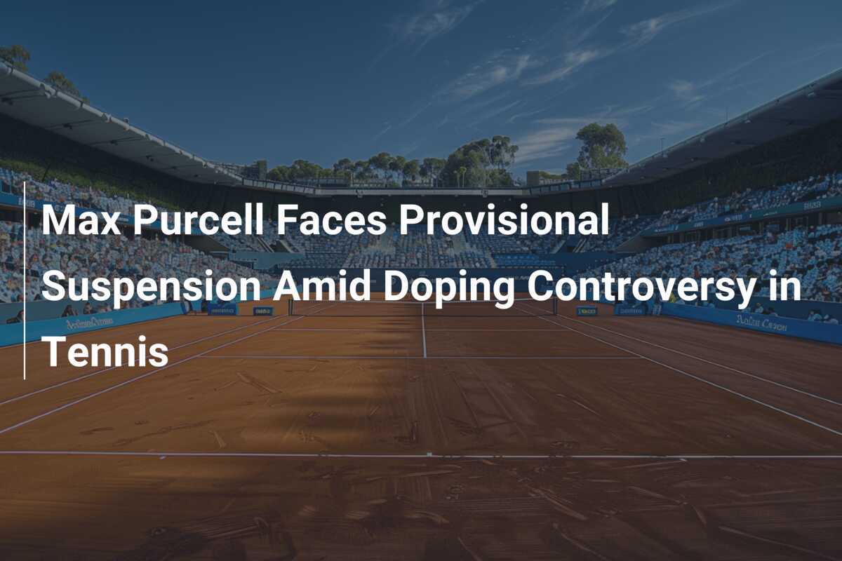 Max Purcell Faces Provisional Suspension Amid Doping Controversy In ...