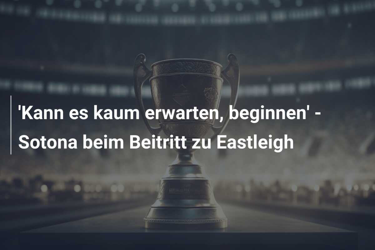 ‘Kann es kaum erwarten, beginnen’ – Sotona beim Beitritt zu Eastleigh